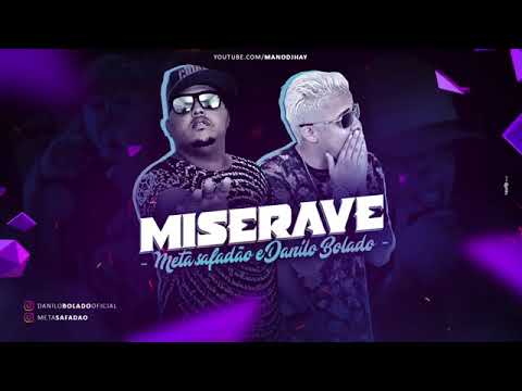 DANILO BOLADO META SAFADÃO MISERAVE MÚSICA NOVA 2017