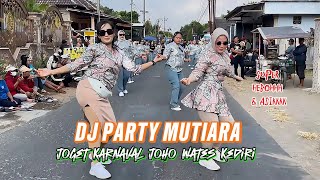 Download lagu Joget Karnaval DJ Party Mutiara Terbaru Spesial Perform Joho Wates Kediri Carnival ‼️ mp3 Download lagu Joget Karnaval DJ Party Mutiara Terbaru Spesial Perform Joho Wates Kediri Carnival ‼️ mp3
