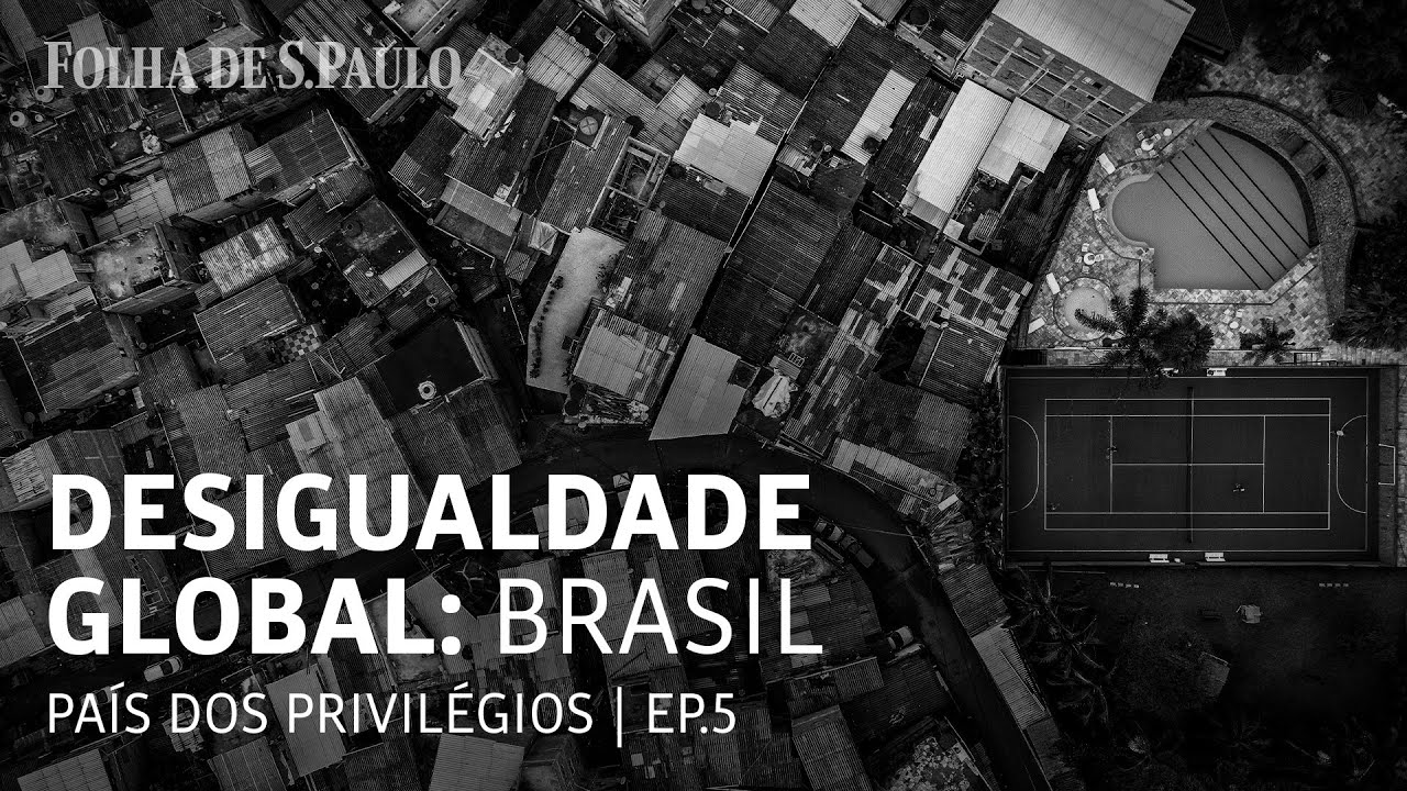 Global Inequality: Brazil