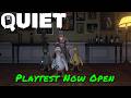 QUIET — Playtest Now Open QUIET — Playtest Now Open