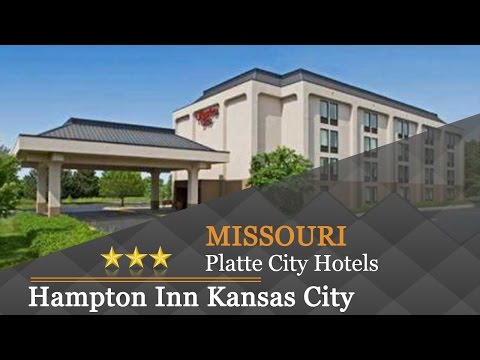 Hampton Inn Kansas City - Airport - Platte City Hotels, Missouri