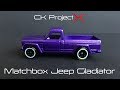 Matchbox Restoration Jeep Gladiator Custom