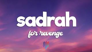 Download lagu For Revenge - Sadrah (Lyrics) mp3