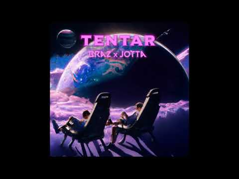 BRAZ X JOTTA - TENTAR