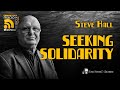 Seeking Solidarity with Steve Hall
