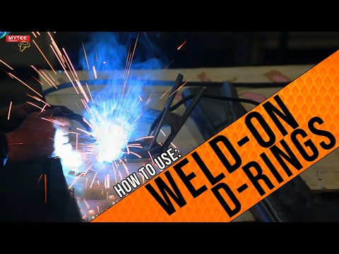 How to Weld D-Rings? - INSTALL D-RINGS WHEN AND WHERE YOU NEED!