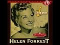 Helen Forrest ~ I'm Confessin' (That I Love You)