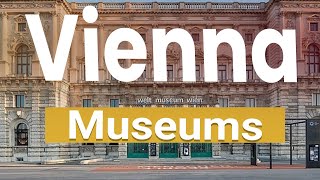 Best Museums in Vienna | Austria - English