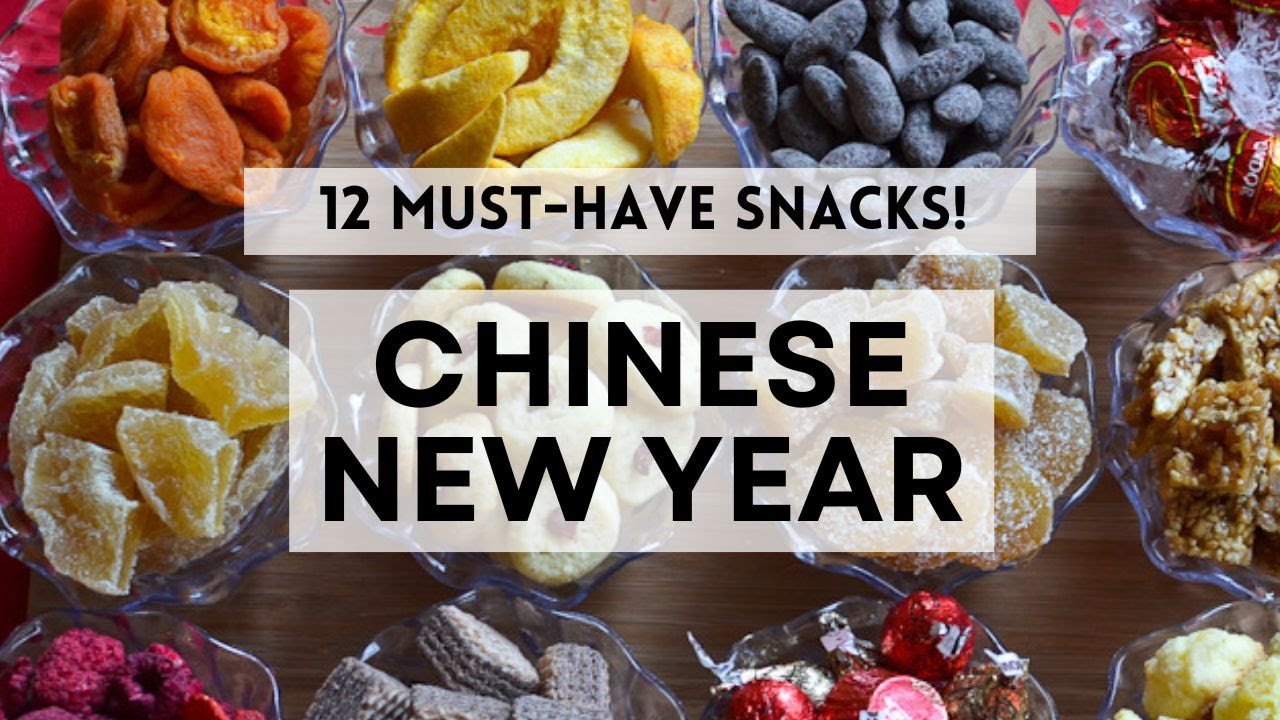 12 Must-Have Chinese New Year Snacks | CNY Snacks and Symbolism