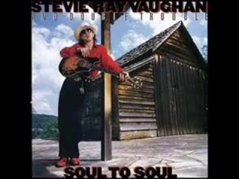 download lagu mp3 mp4 Stevie Ray Vaughan Soul To Soul Album, download lagu Stevie Ray Vaughan Soul To Soul Album gratis, unduh video klip Stevie Ray Vaughan Soul To Soul Album