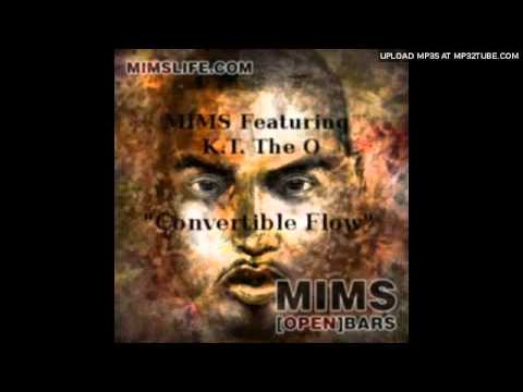 MIMS (Ft. K.T. The O) - Convertible Flow Remix (ITUNES Single).mp4