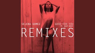 Good For You (Nebbra Remix)