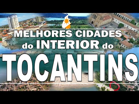 TOP 10 cidades do interior do TOCANTINS para morar