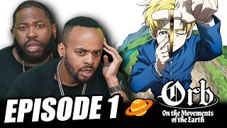 GREAT START l Orb: On The Movements Of The Earth Episode 1 REACTION | チ。―地球の運動について―