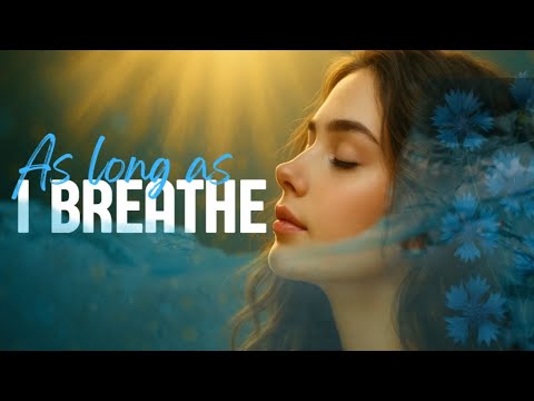 As Long as I Breathe Original Worship Song of Devotion to Yahuah
