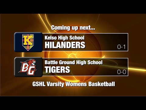 Battle Ground Tigers Girls Basketball vs Kelso Hilanders 4/22/21