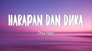 Download lagu Diva Hani - HARAPAN DAN DUKA (Lirik Lagu) mp3 Download lagu Diva Hani - HARAPAN DAN DUKA (Lirik Lagu) mp3