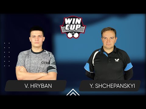 09:30 Vadym Hryban  - Yurii Shchepanskyi West 1 WIN CUP 08.05.2024 | TABLE TENNIS WINCUP