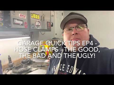 Garage Quick Tip EP 4 - Hose Clamps - The Good, The Bad and the Ugly!