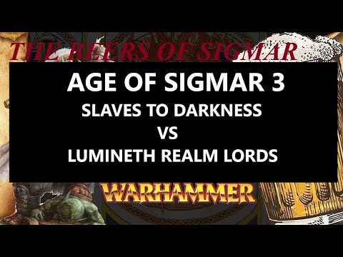 AoS 3.0 - Slaves to Darkness vs Lumineth Realm Lords. Warhammer: Age of sigmar battle report