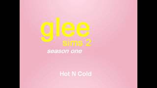 Glee Sims 2 Song &quot;Hot N Cold&quot;