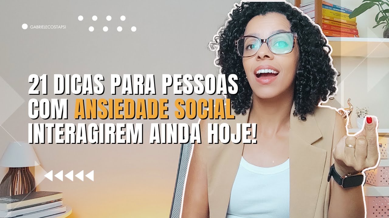 Dicas para quem tem fobia social socializar ainda hoje!