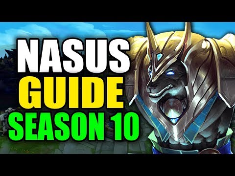 SEASON 10 NASUS GAMEPLAY GUIDE - (Best Nasus Build, Runes, Playstyle) - League of Legends