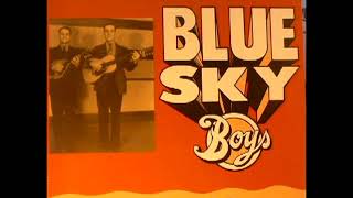 There&#39;ll Come A Time [1995] - Blue SKy Boys