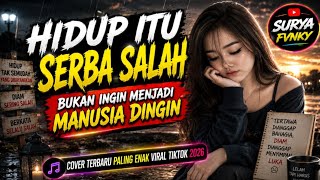 Download lagu BUKAN INGIN MENJADI MANUSIA DINGIN || HIDUP ITU SERBA SALAH ~ cover terbaru viral tiktok  2026 mp3