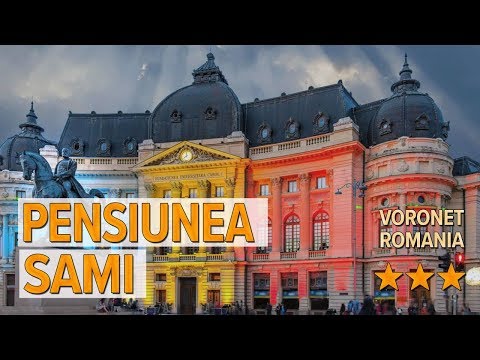 Pensiunea Sami hotel review | Hotels in Voronet | Romanian Hotels