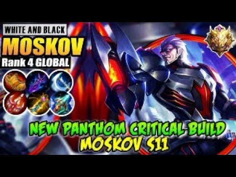 moskov New Phantom Cricital Build Moskov S11  Rank 4 Global Moskov  BLACK AND WHITE   Mobile Legends