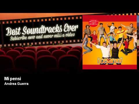 Andrea Guerra - Mi pensi - Best Soundtracks Ever