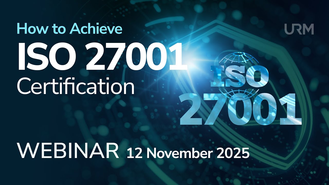 Webinar - How to Achieve ISO 27001:2022 Certification