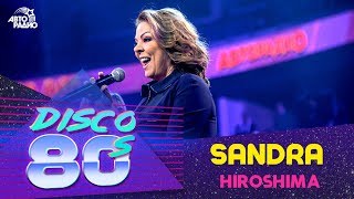 Sandra - Hiroshima (Disco of the 80&#39;s Festival, Russia, 2019)
