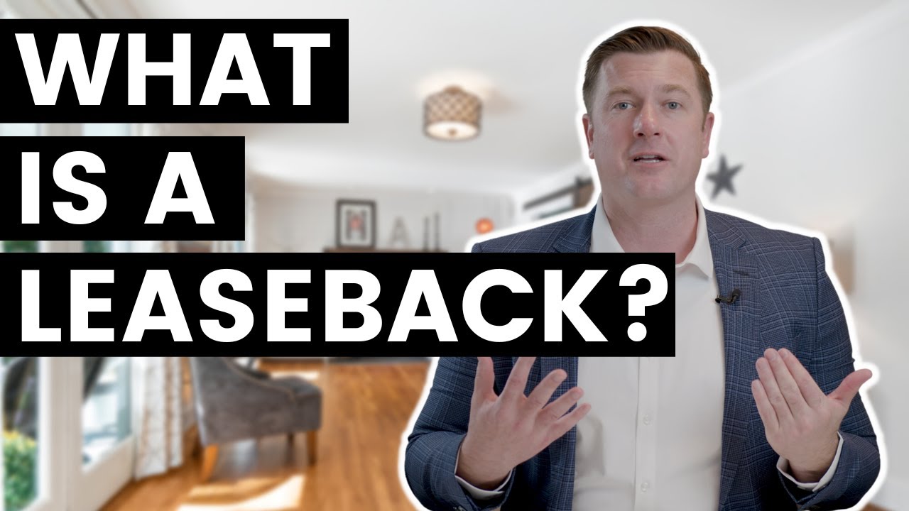 What is a Seller Leaseback? - with Matt Haistings