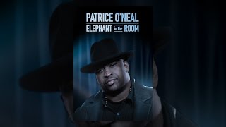 Patrice O'Neal: Elephant in the Room