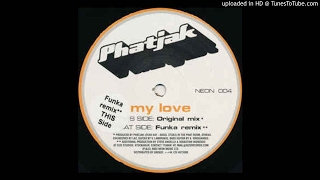 Phatjak - My Love
