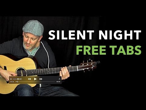 SILENT NIGHT for Fingerstyle Guitar • Free Tabs Available • Adam Rafferty