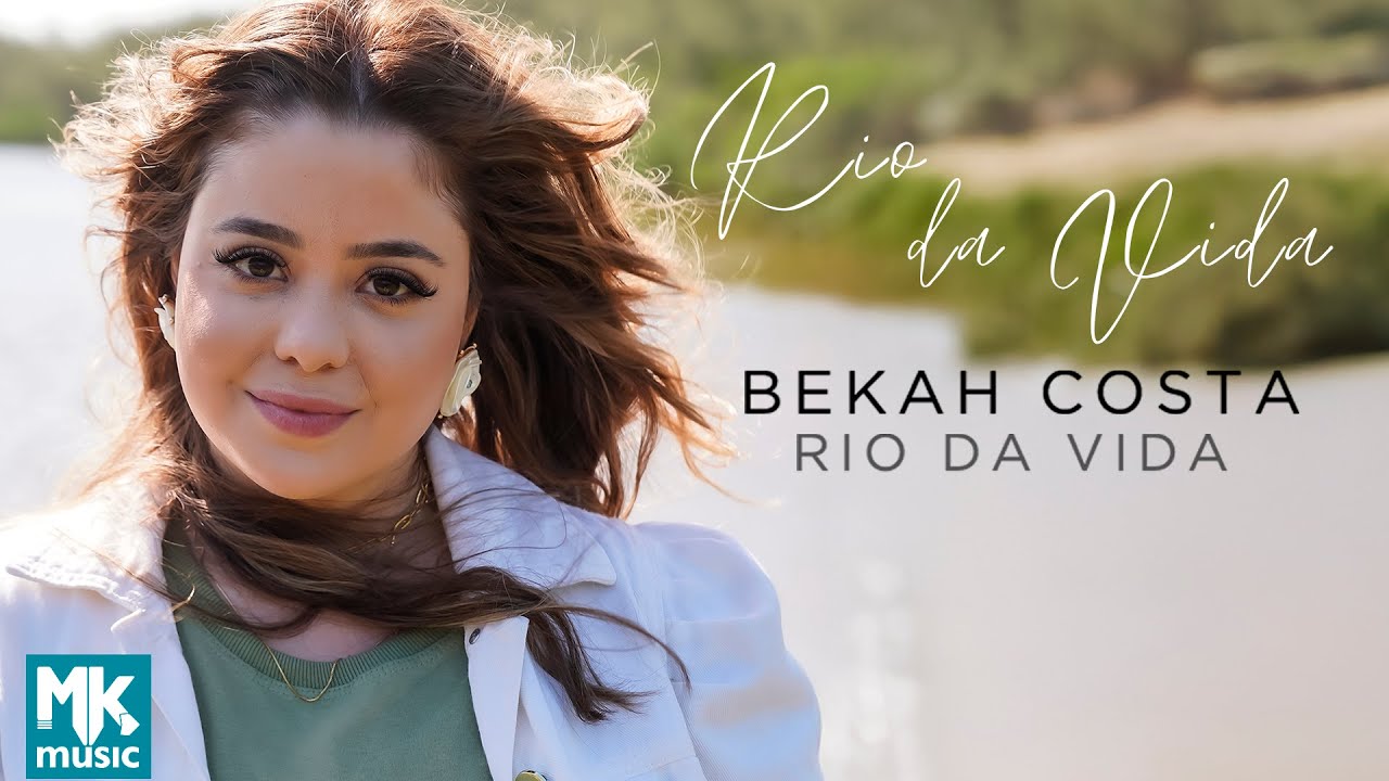 Bekah Costa - Rio da Vida