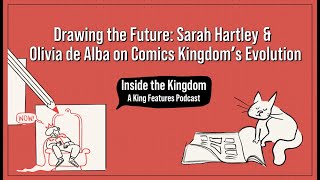 Drawing the Future: Sarah Hartley & Olivia de Alba on Comics Kingdom’s Evolution | Comics Kingdom