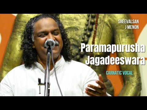 Parama Purusha Jagadeeswara | Sreevalsan J Menon | Vasantha Raga | Swathi Thirunal | Carnatic Vocal — वीडियो थंबनेल