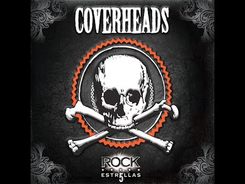 Coverheads - Rock Cinco Estrellas (Full Album)