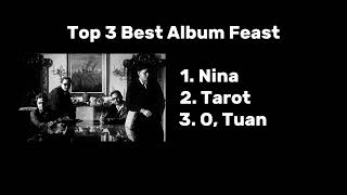 Download lagu 3 Lagu Top Best Feast - Nina, Tarot, O Tuan mp3