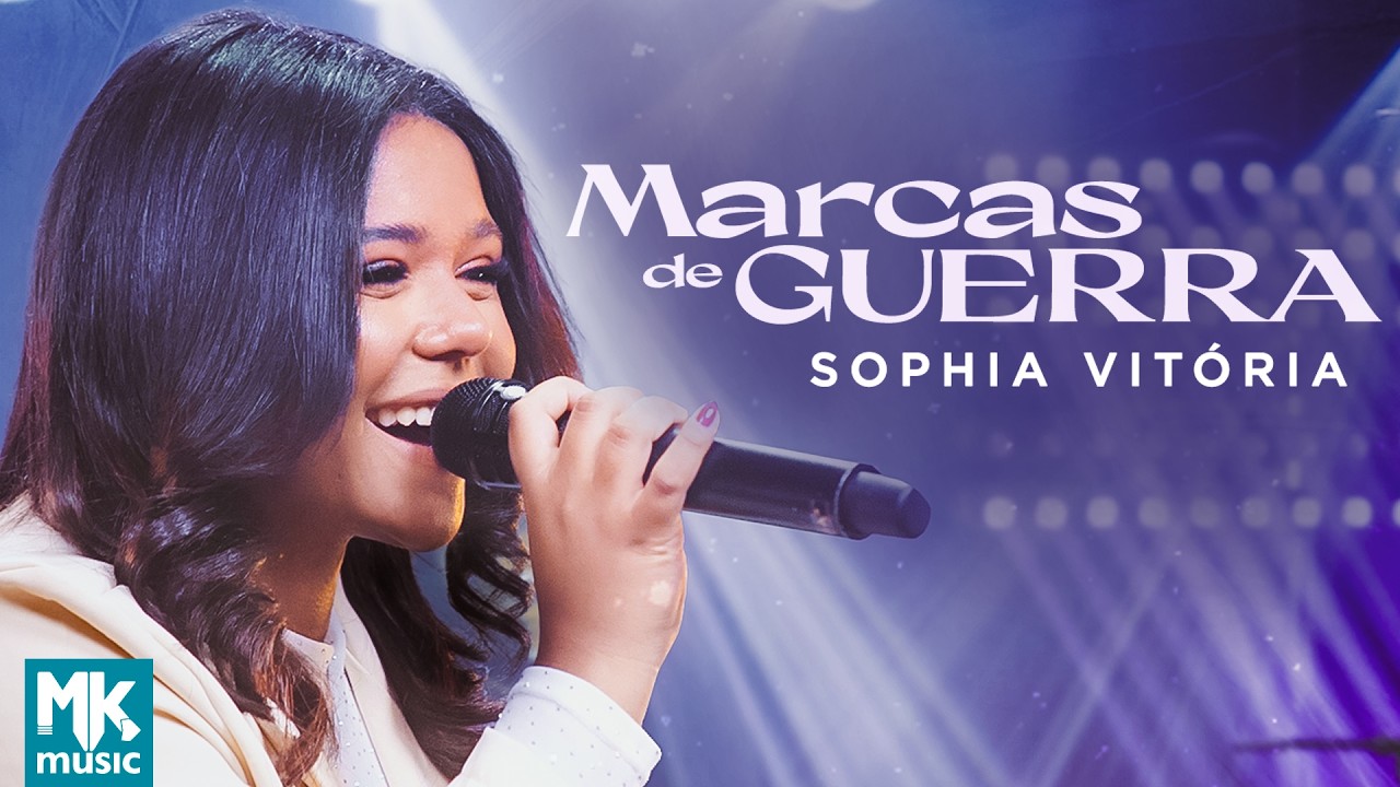 Sophia Vitória - Marcas de Guerra (Ao Vivo)
