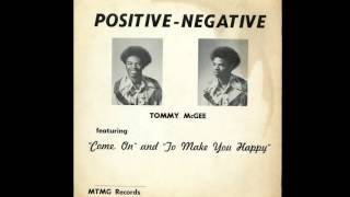 Tommy McGee "We Ought To Be Together"