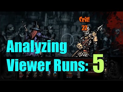 Reviewing Viewer Runs [Part 5] - Darkest Dungeon