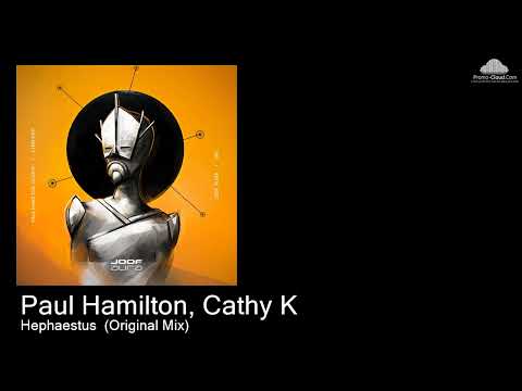 JA 090 Paul Hamilton, Cathy K   - Hephaestus  (Original Mix) [Various]