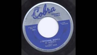 MAGIC SAM - EVERYTHING GONNA BE ALRIGHT - COBRA