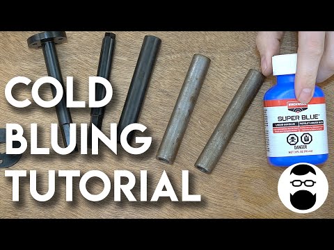 Bluing Steel Parts Tutorial