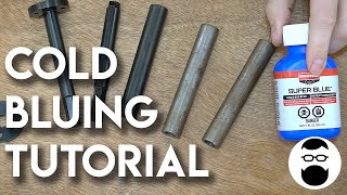 Bluing Steel Parts Tutorial